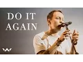 Download Lagu Do It Again | Live | Elevation Worship