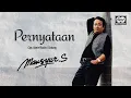 Download Lagu Pernyataan - Mansyur S. | Official Music Video