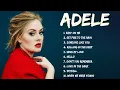 Download Lagu Adele Top Hits Everlasting Songs All The Time Playlist Album