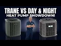 Trane XR16 vs Day Night C5H8T Which Heat Pump Is Best