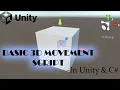Creating a Basic Movement Script in Unity C