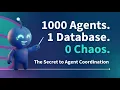 How to Let 1000 AI Agents Write to the Same Database Without Chaos