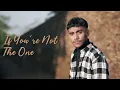 Download Lagu If You're Not The One - Daniel Bedingfield - Yan Josua \u0026 Rusdi Cover
