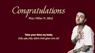 Download Vietsub | Congratulations - Mac Miller ft. Bilal | Lyrics Video MP3