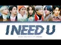 Download Lagu BTS I NEED U (docskim interpretation) Lyrics (방탄소년단 I NEED U 가사) [Color Coded Lyrics/Han/Rom/Eng]