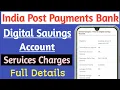 India Post Payments Bank Digital Savings Account Services Charges Full Details