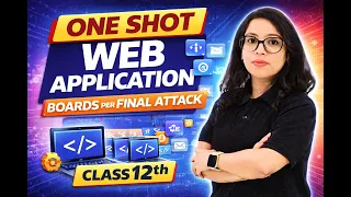 Class 12 Web Application 803 ONE SHOT LIVE Boards 2026 FINAL ATTACK Barkha Mam