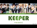 Lagu THE BOYZ (더보이즈) - 'KeePer' (지킬게) LYRICS (COLOR CODED_HAN_ROM_ENG)