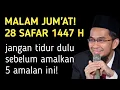 Download Lagu MALAM JUMAT AGUNG 28 SAFAR 1447 H! Jangan Lewatkan, Amalkan 5 Amalan Istimewa ini!