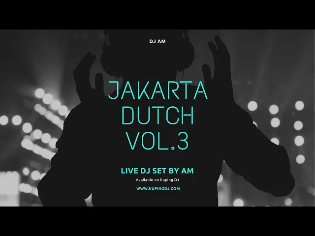 Download MP3 JAKARTA DUTCH - VOL 3