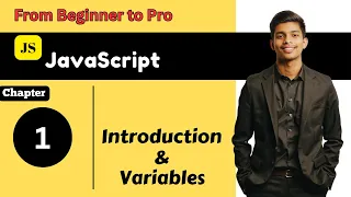 JavaScript Tutorial Full Course Beginner to Pro JavaScript Introduction and Variables