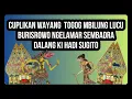 Download Lagu Cuplikan Wayang Ki Hadi Sugito Lucu Togog Mbilung - Burisrowo Ngelamar Sembodro