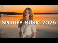 Lagu Spotify songs 2026 🍄  Viral Hits 2026 🎵 Best tiktok songs 2026 ~ Trending song latest