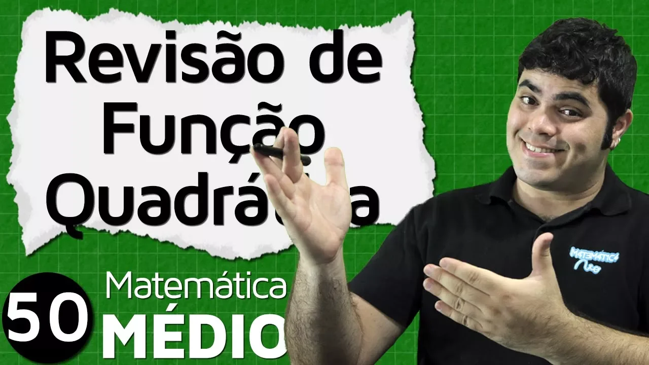 🔴 QUESTÕES DE REVISÃO DE FUNÇÃO DO SEGUNDO GRAU (Aula 11 de 11) | MEM #50