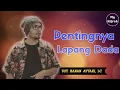 Terbaru!! Pentingnya Lapang Dada. Ust. Hanan Attaki, Lc
