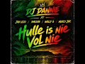 Hulle is nie vol nie (feat. DJ Danie, Mercy Jnr, Jah Uzzi, Wally G & Smezha)