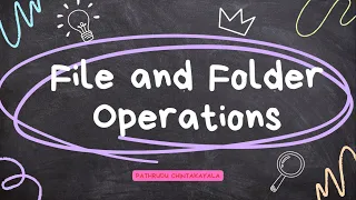 21 - File and Folder Operations UiPath Developer Training Basic to Advanced