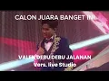 Lagu Keren Bangett ⁉️ Valen - Debu debu Jalanan Vers. Live Studio 