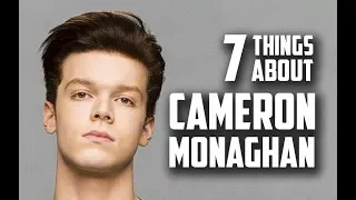 7 Things You May Not Know About Cameron Monaghan Ian Gallagher in Shameless
