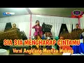 Download Lagu Sia Sia Mengharap Cintamu Versi Angklung Mustika Wulung