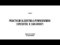 PRAKTIKUM TUGAS 3 ALGORITMA PEMROGRAMAN - OPERATOR IF DAN ARRAY