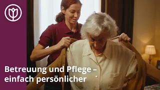Betreuung und Pflege -  einfach persönlicher