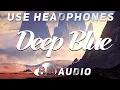 Download Lagu William Black - Deep Blue (Lyrics) Nurko Remix, ft. Monika Santucci ( 🎧 8D AUDIO) ⛈️