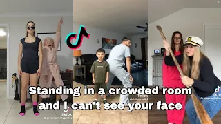 Download Standing in a crowded room and I can't see your face || TikTok Compilation MP3