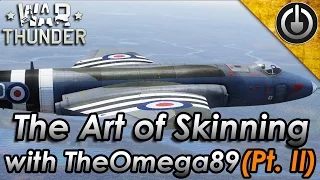 Download War Thunder - The Art of Skinning - with TheOmega89 (Pt. 02) MP3