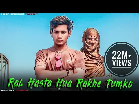 Download MP3 Rab Hasta Hua Rakhe Tumko | Har Aaina Tumko Dekhe | Ft. Umar Maniyar \u0026 Alpa  | Darpan Shah