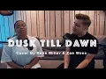 Dusk Till Dawn - Zayn ft. Sia (Cover by René Miller \u0026 Zoe Wees)