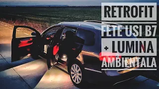 retrofit fete usi passat b7 lumina ambientala
