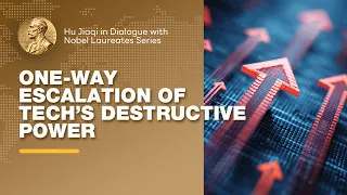 Hu Jiaqi: One-Way Escalation of Tech's Destructive Power