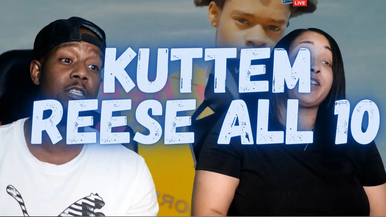 KUTTUEM REESE & CHIEF KEEF ALL 10 4K REACTION VIDEO