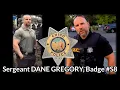 Sergeant DANE GREGORY - UPDATE