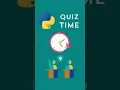 Python Coding Quiz 2 Test Your Python Skills with Challenging Questions