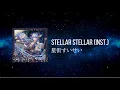 Lagu 【Stellar Stellar】(HQ Instrumental) -  星街すいせい