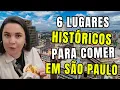 Discover 6 Traditional and Historic Places to Eat in Sao Paulo