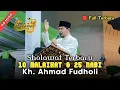 Sholawat Terbaru Kh Fudholi 10 Malaikat Dan 25 Para Nabi Full