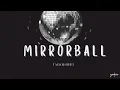 Lagu Mirrorball - Taylor Swift (Lyrics)