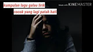 Download Kumpulan lagu galau lirik,  2020 MP3