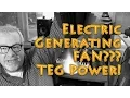 A Fan That Generates Its Own Power TEG Power