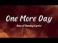 One More Day - Sons of Sunday (Lyrics)