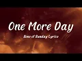 Download Lagu One More Day - Sons of Sunday (Lyrics)