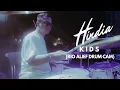 Lagu HINDIA - KIDS (Rio Alief Drum Cam)