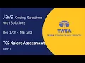 TCS Java Coding questions with Solutions TCS proctored Assessment TCS Xplore Assessment Part - I