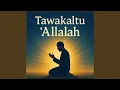 Lagu Tawakaltu Slallsh