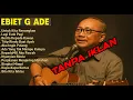 Lagu pilihan lagu Terbaik Ebiet G Ade Sepanjang Masa I Lagu Populer Indonesia | Untuk santai dan bekerja
