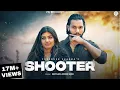 Lagu Shooter (Official video) Sonika Singh | Kaptan | Vipin Mehandipuria | New Haryanvi song 2026
