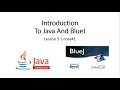 Introduction to Java and BlueJ Note